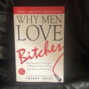 Why Men Love Bitches